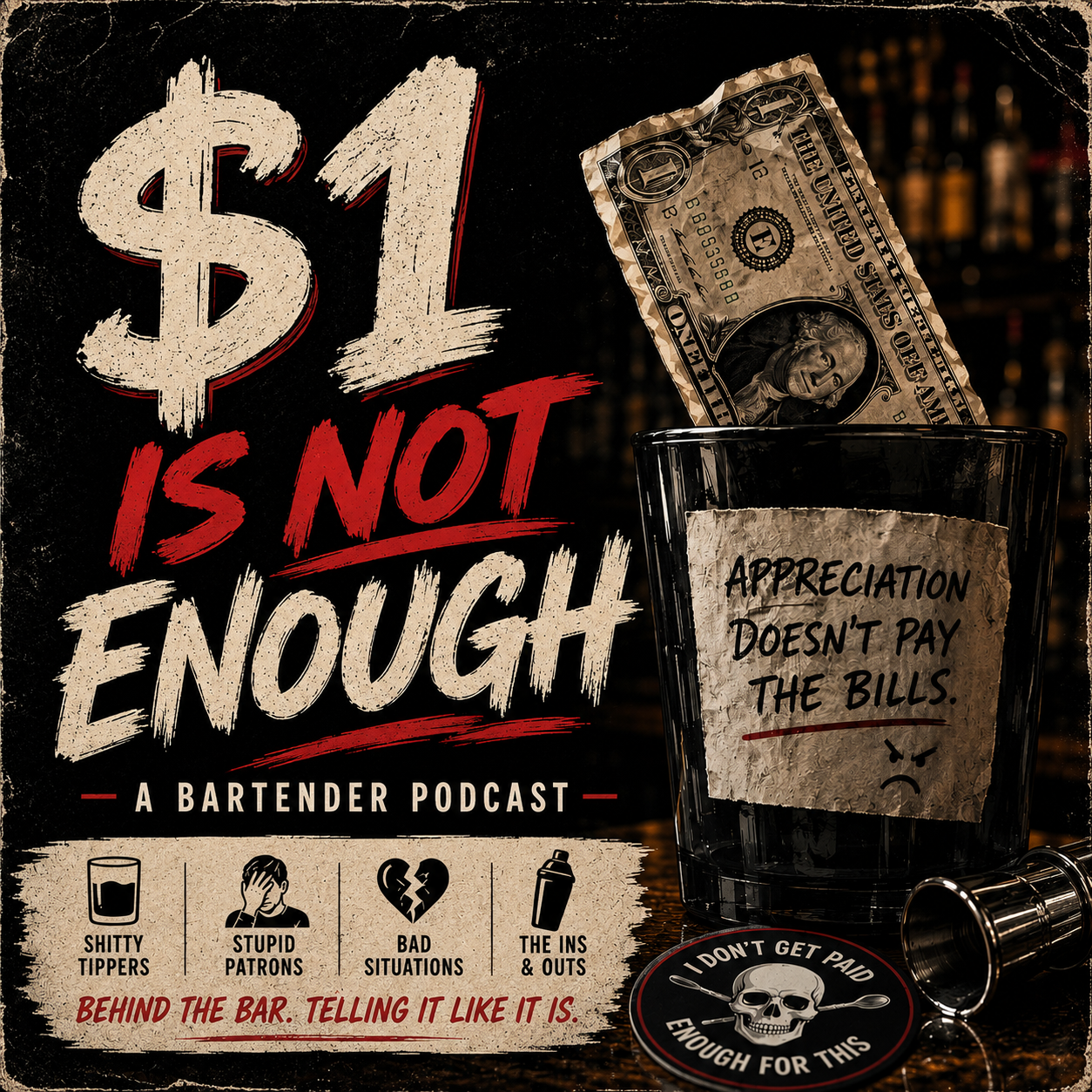 $1 is Not Enough podcast cover art